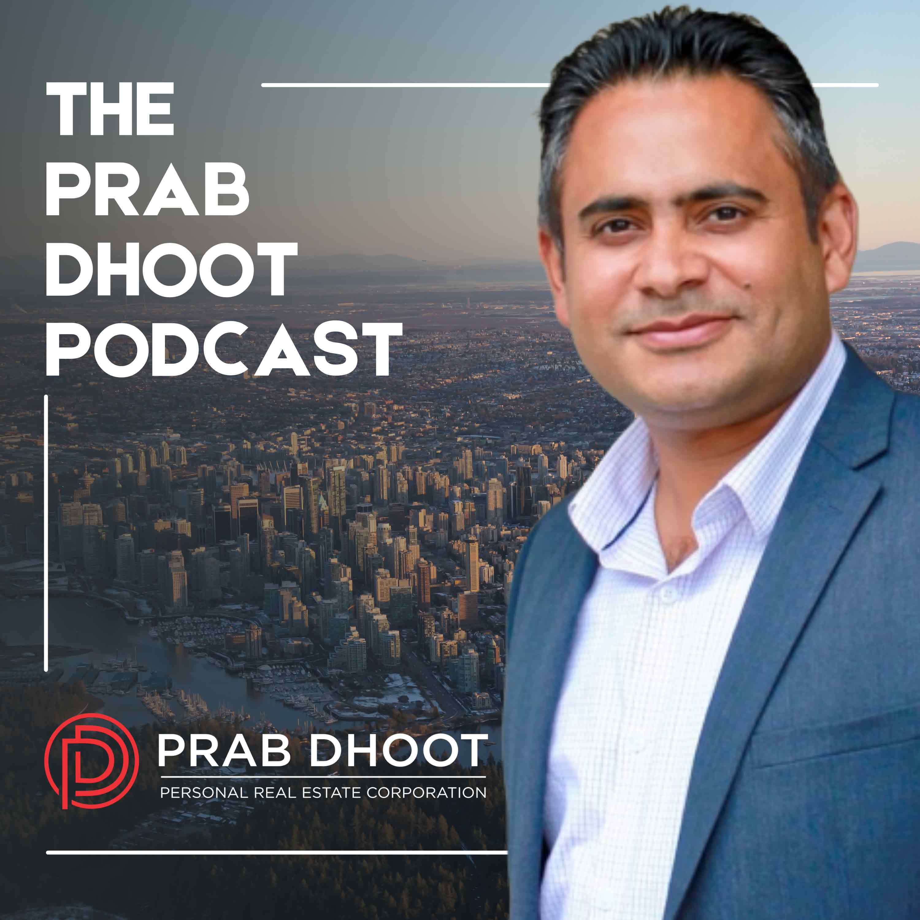 The Prab Dhoot Podcast podcast artwork